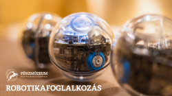 Robotikafoglalkozás a Pénzmúzeumban